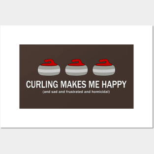 Curling Makes Me Happy Posters and Art